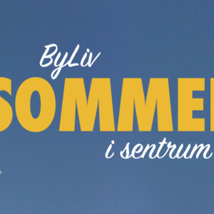 ByLiv Sommerfest i sentrum